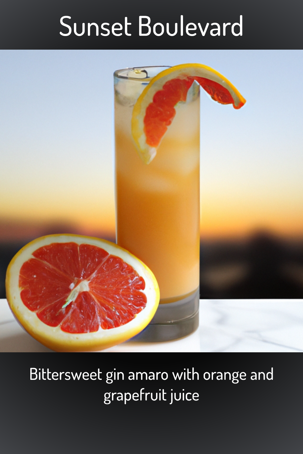Sunset Boulevard, Bittersweet gin amaro with orange and grapefruit juice