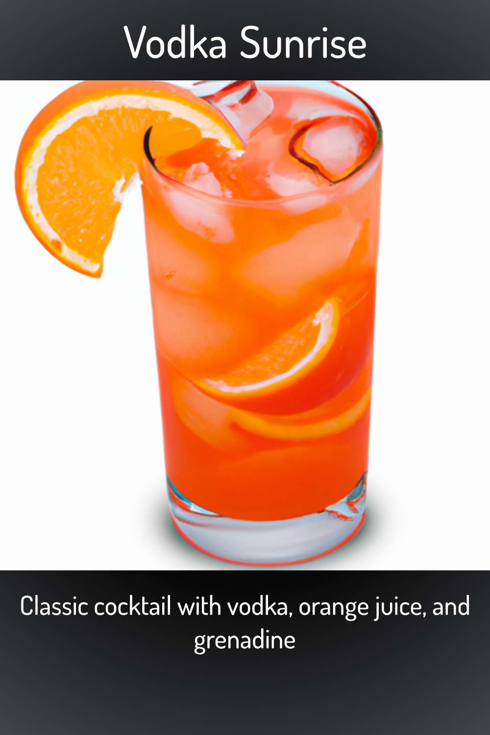 Vodka Sunrise, Classic cocktail with vodka, orange juice, and grenadine