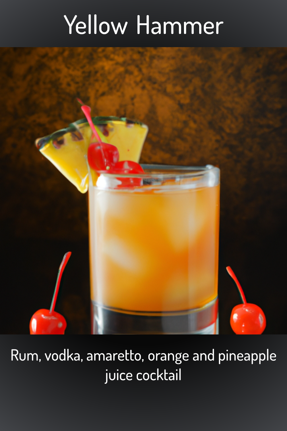 Yellow Hammer, Rum, vodka, amaretto, orange and pineapple juice cocktail