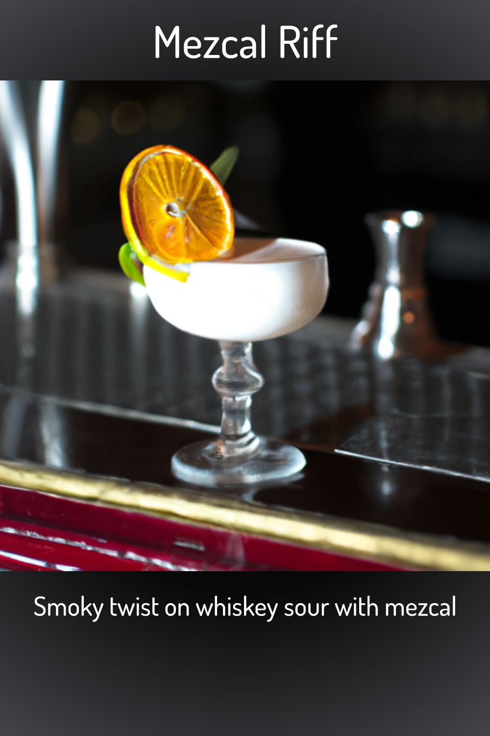 Mezcal Riff, Smoky twist on whiskey sour with mezcal