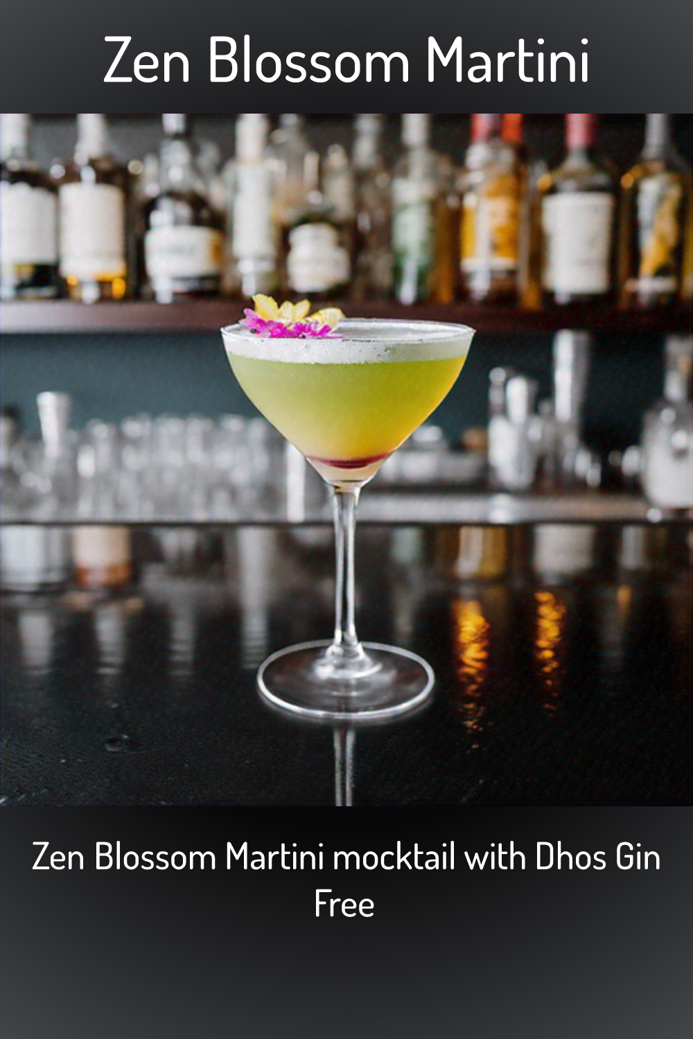 Zen Blossom Martini, Zen Blossom Martini mocktail with Dhos Gin Free